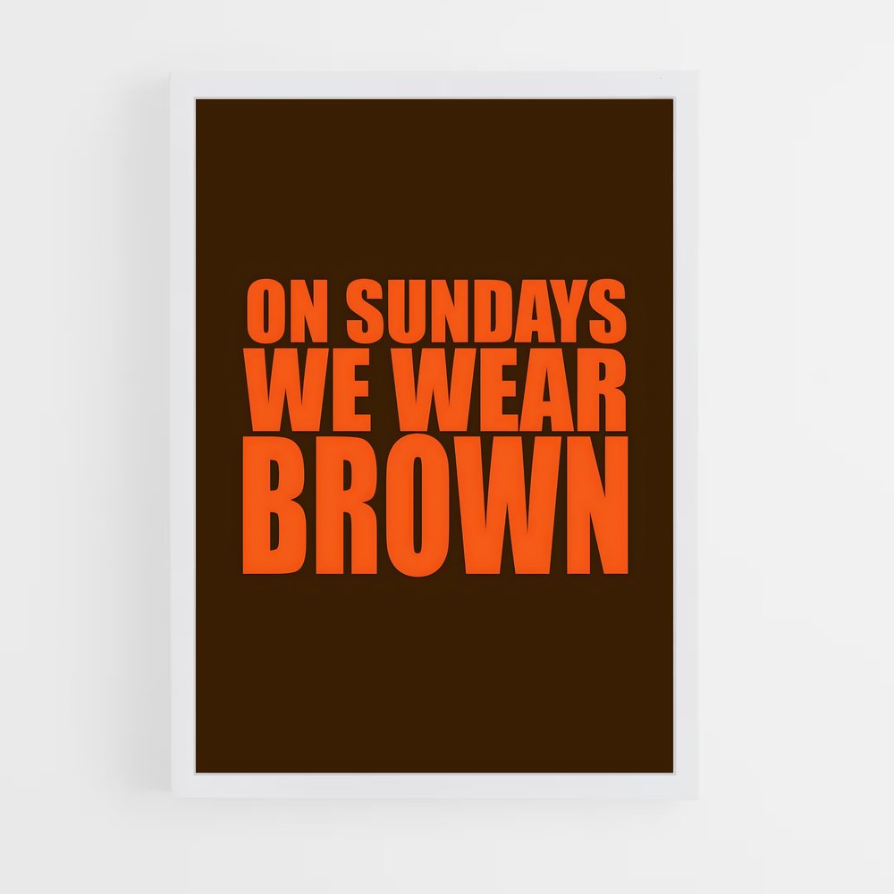 Poster Sundays in Brown (vue 3)